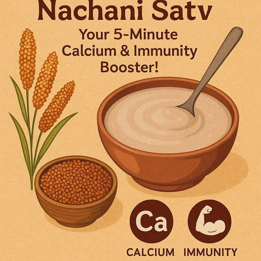 Nachani-Satv-Your-5-Minute-Calcium-Immunity-Booster Millets Now