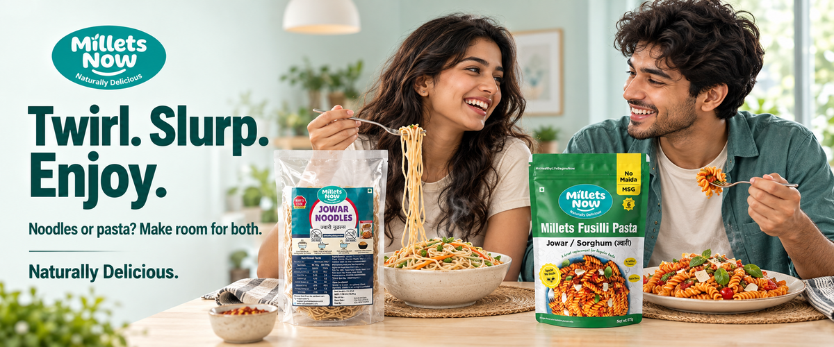 Millets Now — millet noodles and pasta meal break