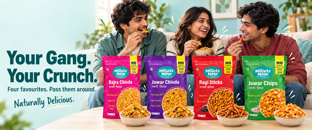 Your Gang. Your Crunch. Four Millets Now snack favourites. Naturally Delicious.